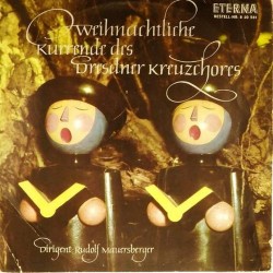 Пластинка Dresdner Kreuzchor , Dirigent: Rudolf Mauersberger Weihnachtliche Kurrende Des Dresdner Kreuzchores